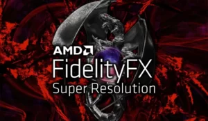 What is AMD FidelityFX Super Resolution