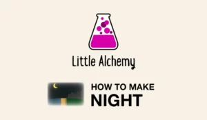 Guide on how to make Night in Little Alchemy